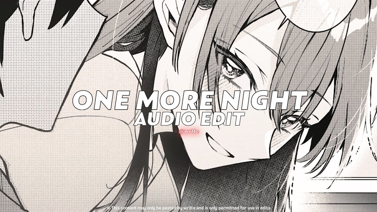 one more night (tiktok version) || maroon 5 [ edit audio ]