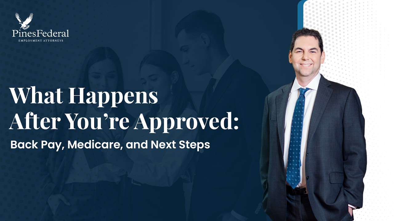 What Happens After You’re Approved: Back Pay, Medicare, and Next Steps
