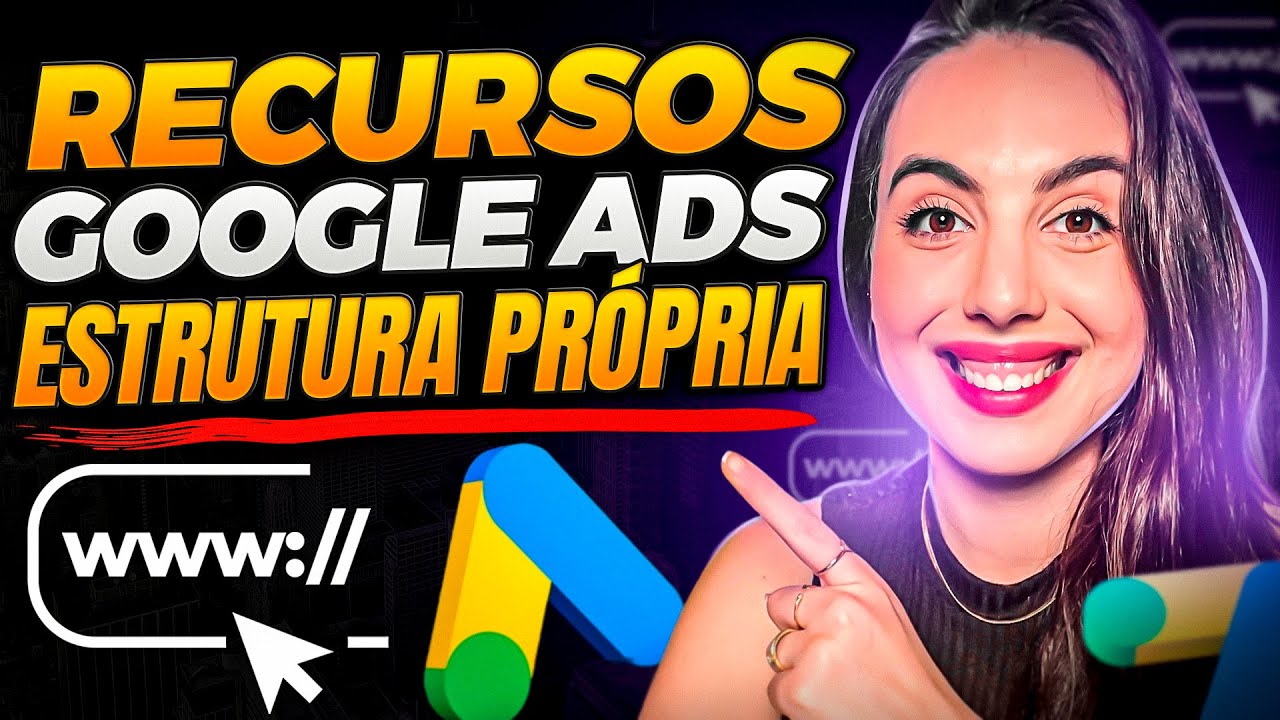 EXTENSÕES GOOGLE ADS ESTRUTURA PRÓPRIA: Como Colocar Recurso De Sitelink, Destaque e Promoção