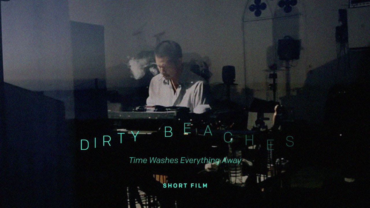 Dirty Beaches - 