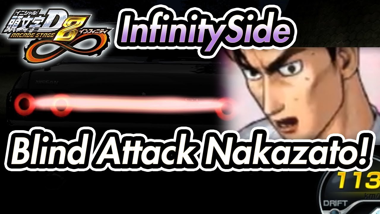 Initial D Arcade Stage 8&infin; / InfinitySide - Blind Attack Nakazato!
