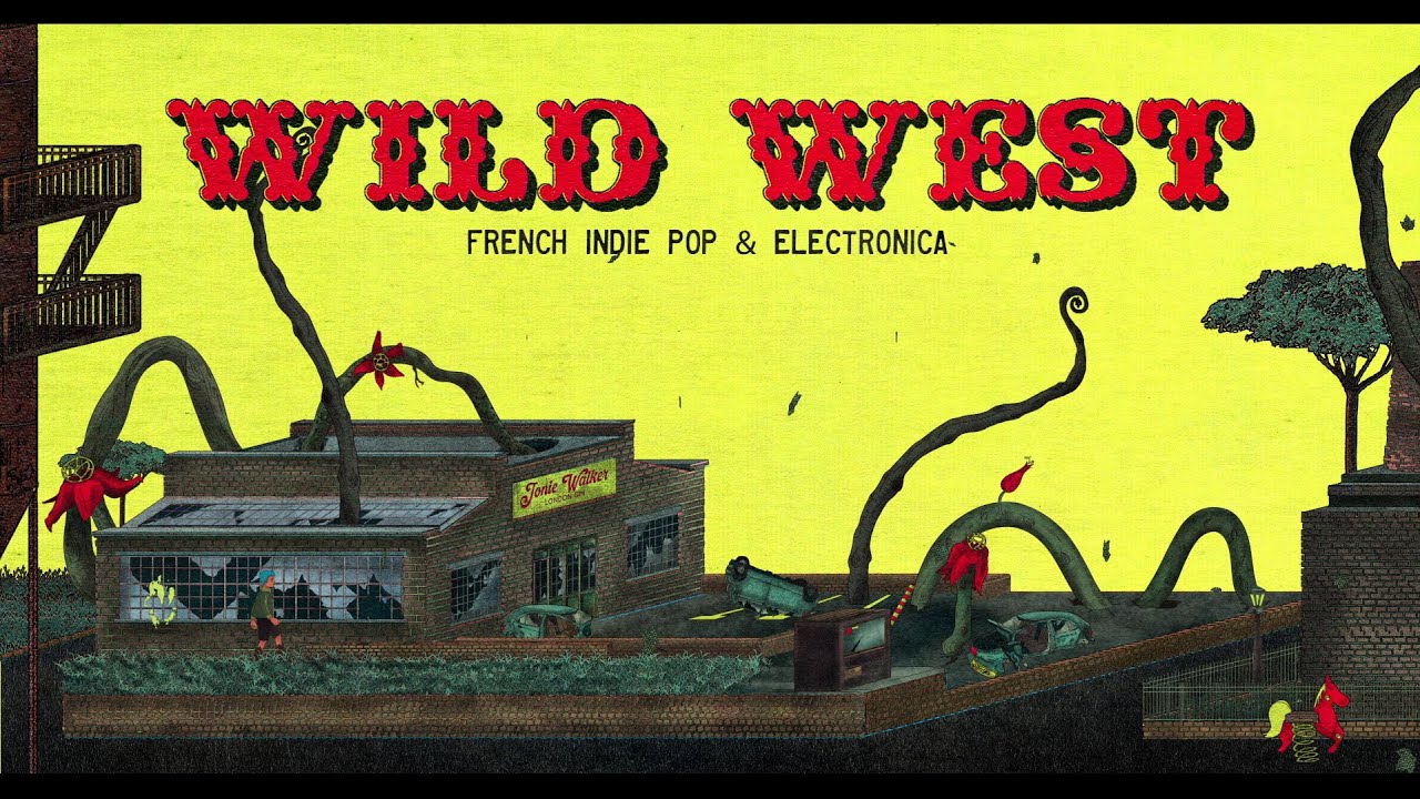 WILD WEST &ndash; A French Indie Mixtape in a City Being Eaten Alive (Animated Visualizer)
