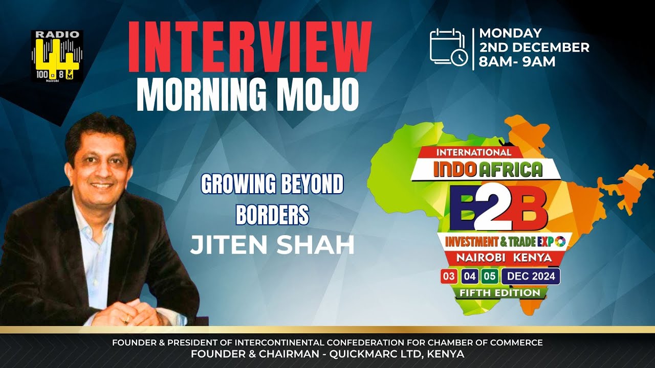 Jiten Shah Explains the Importance of The Indo Africa B2B Expo