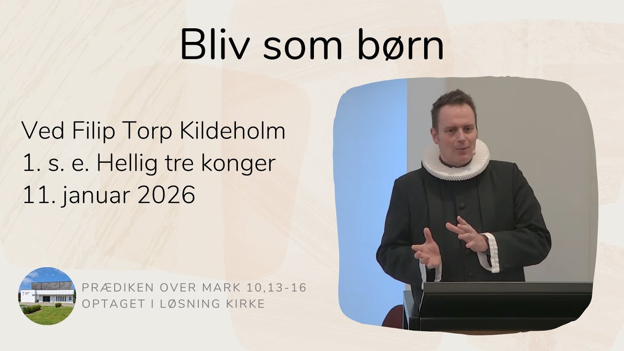 Bliv som børn v/Filip Torp Kildeholm