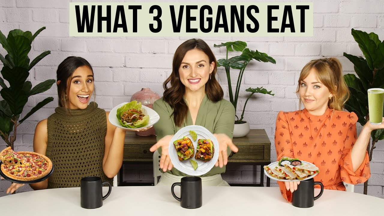 WHAT 3 VEGANS EAT IN A DAY!