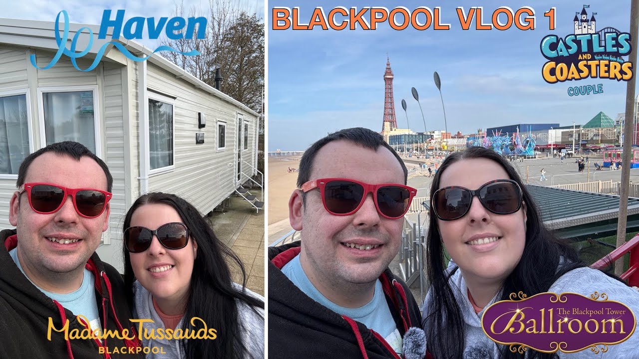 Haven Marton Mere | Blackpool | 2025 | Vlog 1 | Madame Tussauds | Merlin Attractions | CARAVAN ISSUE