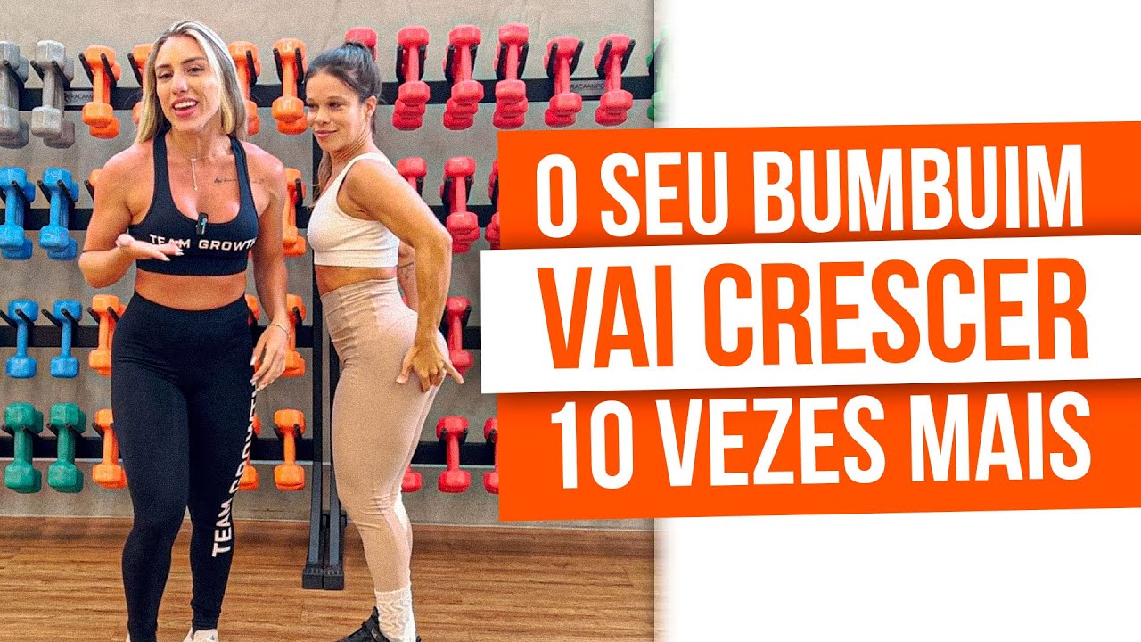 O MEU BUMBUM AUMENTOU 10 VEZES DEPOIS DESSE TREINO!