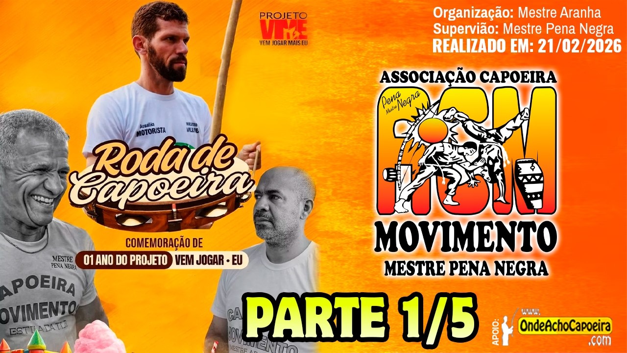 21/02/2026 - Roda de Capoeira - Parte 1/5