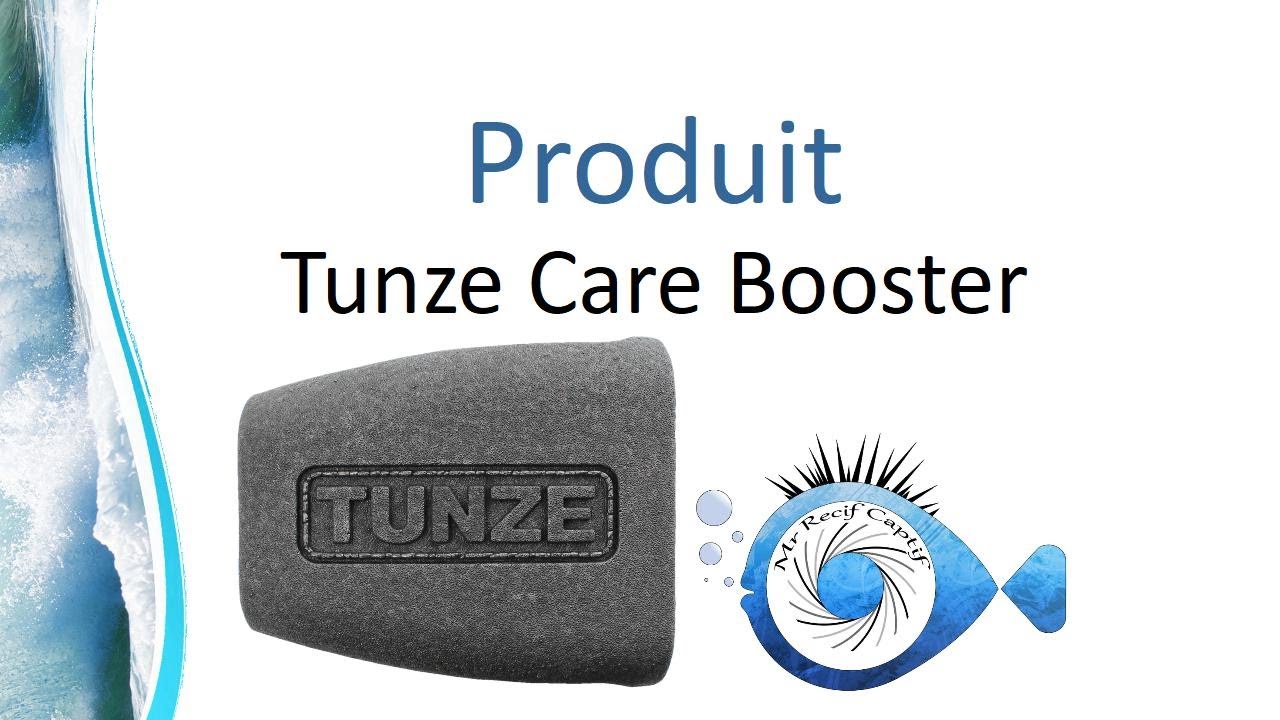 TUNZE - CARE BOOSTER 0222.000 passer de super a génial - Mr Recif Captif #307