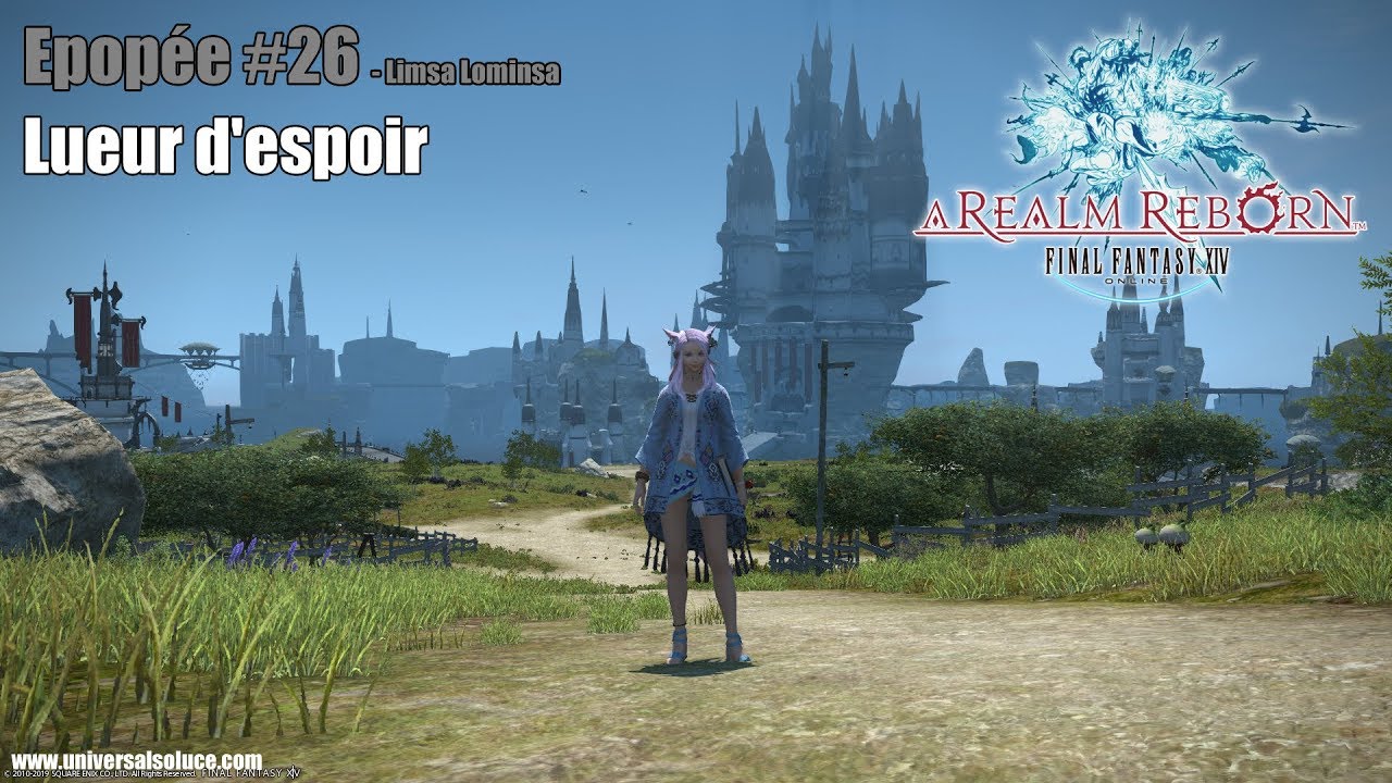 Final Fantasy XIV 2.0 - Epop&eacute;e #26 | Limsa Lominsa - Lueur d'espoir