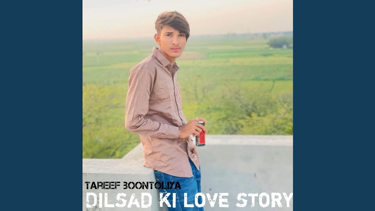 Dilsad ki love story