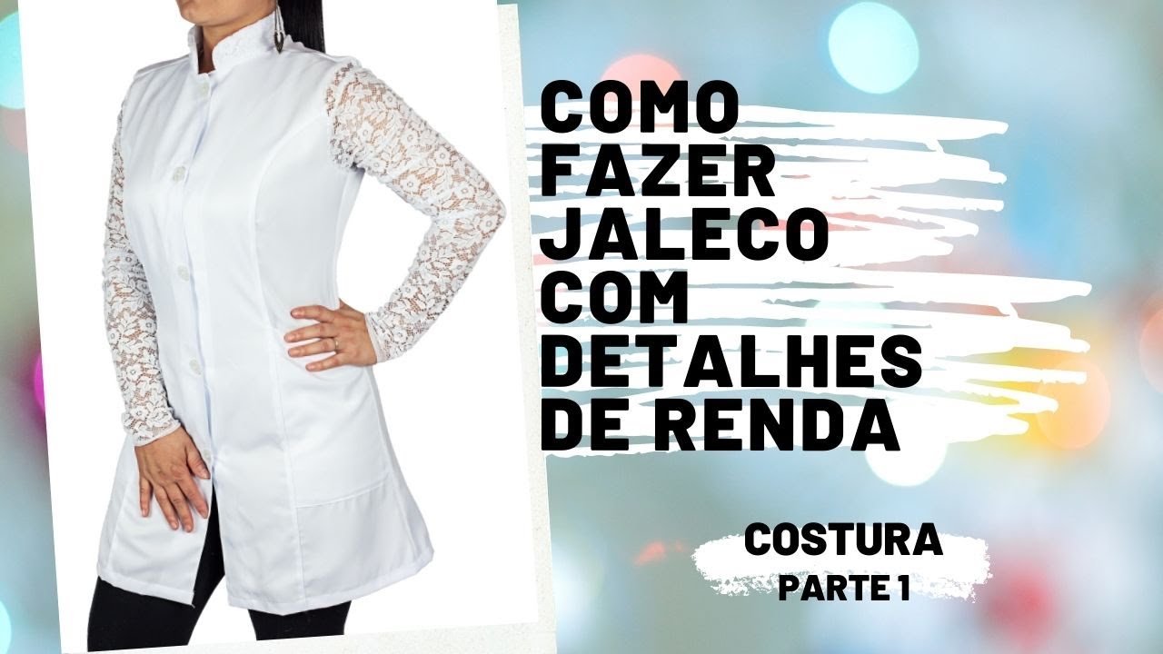 COMO COSTURAR JALECO COM RECORTE PRINCESA GOLA PADRE E ZÍPER  I Mangas e detalhes em renda-Parte 1