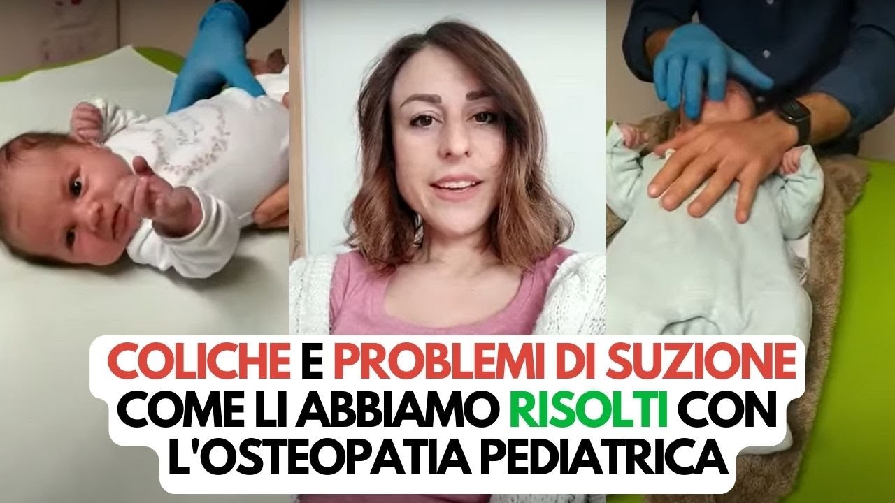 Come abbiamo risolto Coliche Gassose, Torcicollo miogeno e Problemi di Suzione [Testimonianza]