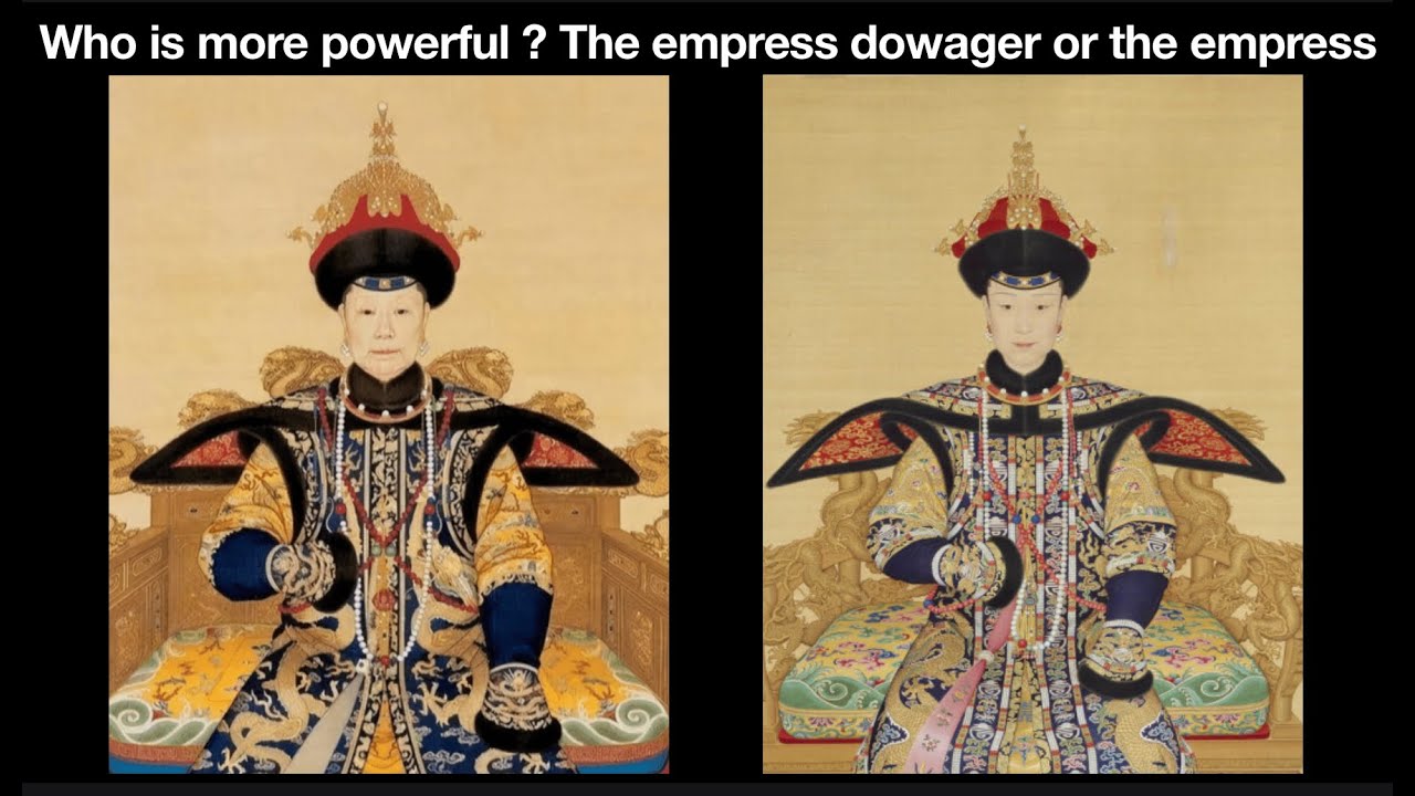 Who is more powerful ? The empress dowager or the empress