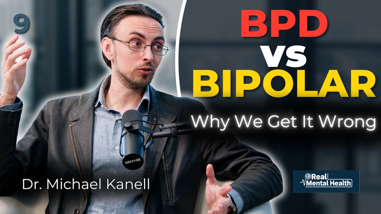 Borderline vs. Bipolar: The Misdiagnosis Problem No One Talks About | Dr. Michael Kanell