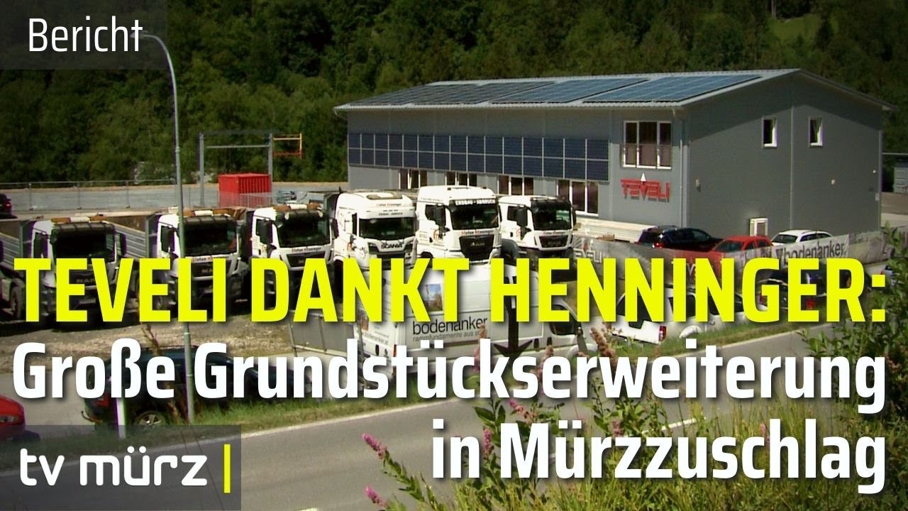 Teveli dankt Henninger: Gro&szlig;e Grundst&uuml;ckserweiterung in M&uuml;rzzuschlag