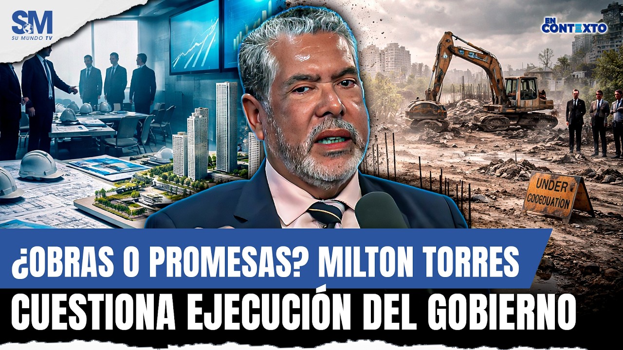 ¡OBRAS QUE NO APARECEN! MILTON TORRES CUESTIONA CIFRAS DEL GOBIERNO
