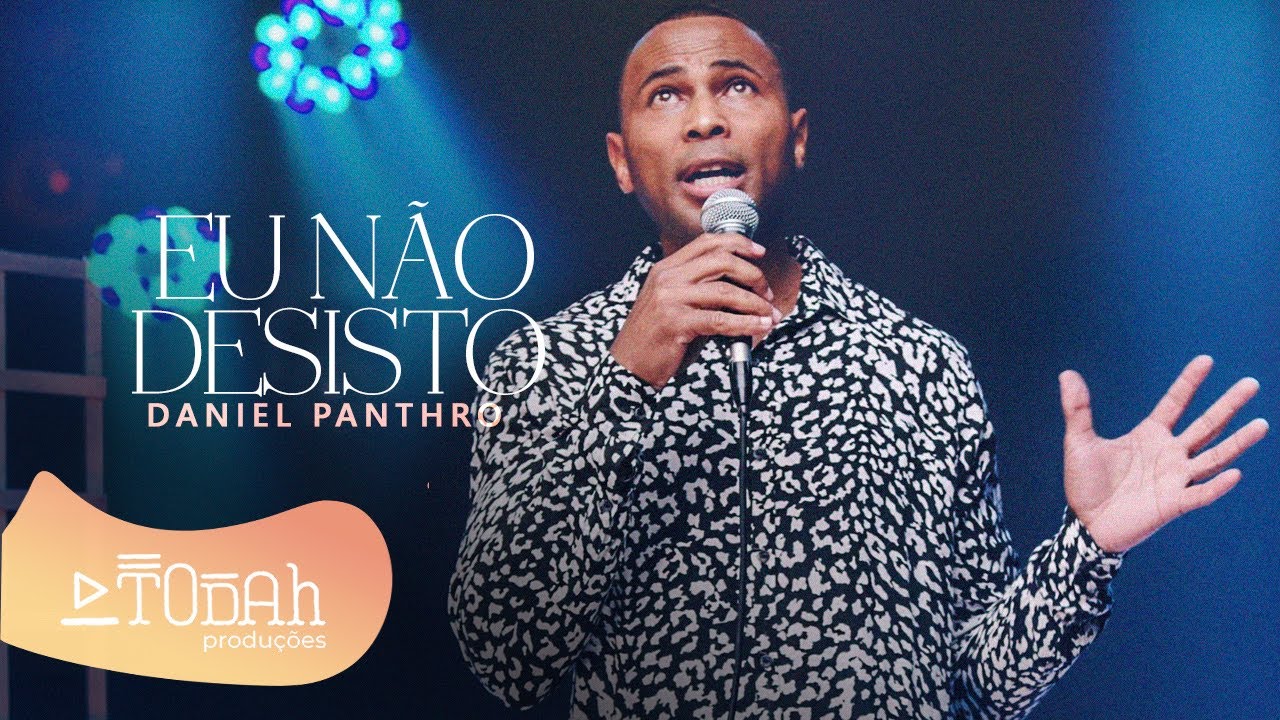 Daniel Panthro | Eu N&atilde;o Desisto [ Cover Jess&eacute; Aguiar ]