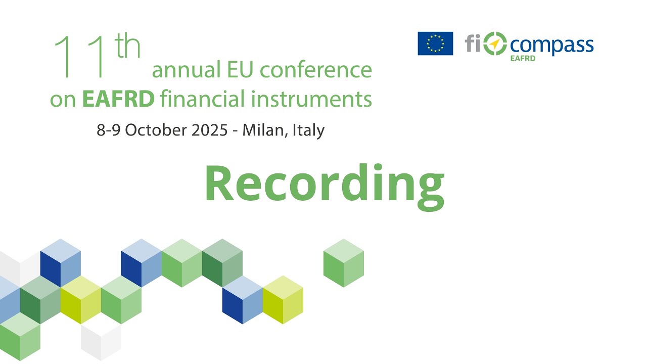 11th annual EU Conference on EAFRD financial instruments – Recording