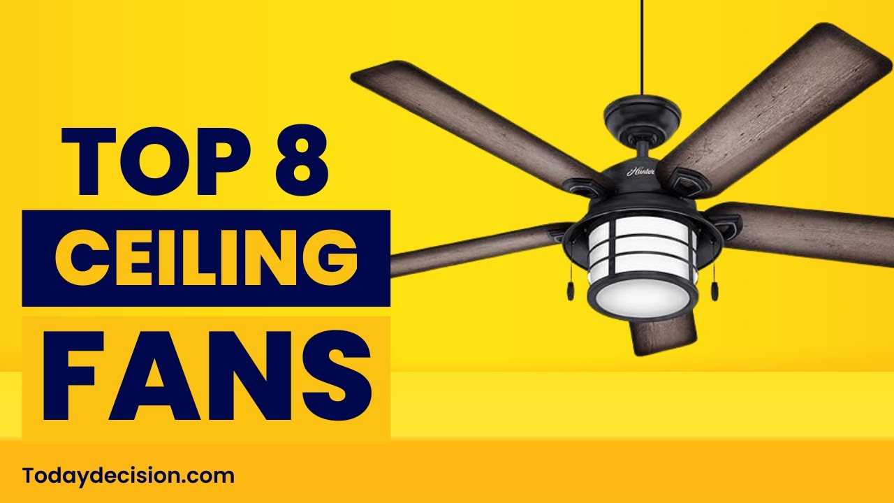 The Best Ceiling Fans of 2024: Top Picks for Every Room!
