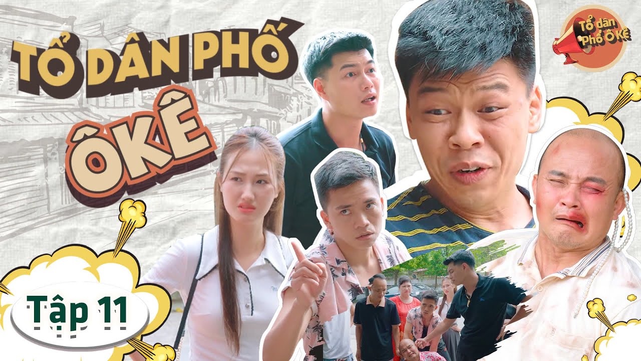 TỔ DÂN PHỐ Ô KÊ - TẬP 11 | TRUNG RUỒI x XUÂN NGHĨA x KHÁNH LY x HUY CUỘI x QUỐC KHOÁT