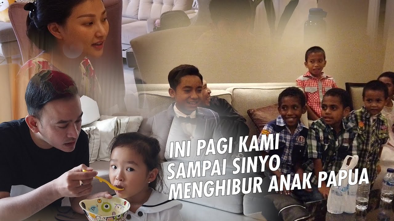 The Onsu Family - Ini Pagi kami, dan sampe Sinyo menghibur anak PAPUA