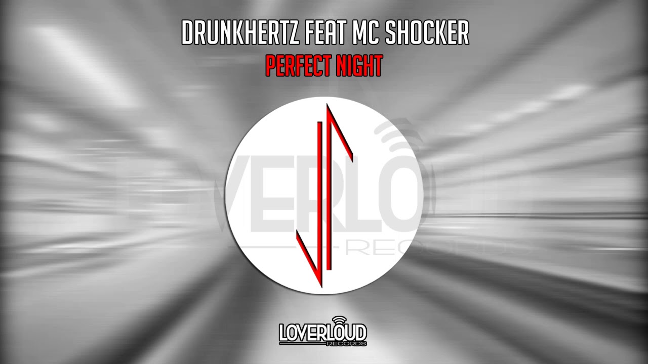 LOV052 - Drunkhertz Feat. Mc Shocker - Perfect Night - (Loverloud Records)