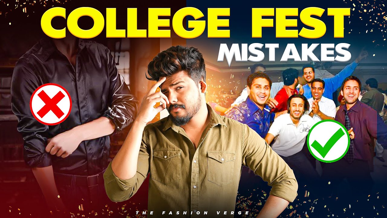 COLLEGE FEST Year Ki Okasare Ostadhi (Don&rsquo;t Do These Mistakes)