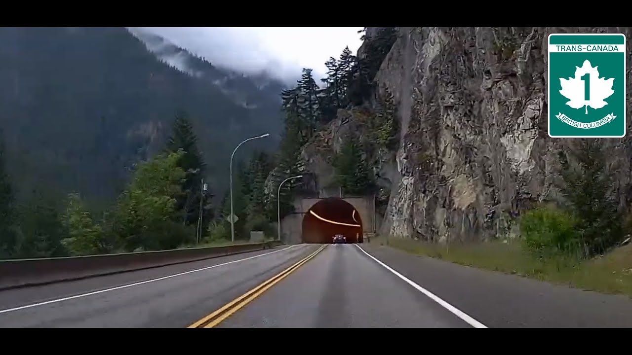 [2020/15] The Fraser Canyon Tunnels - Hope to Lytton, BC on Highway 1 (Trans-Canada Highway)