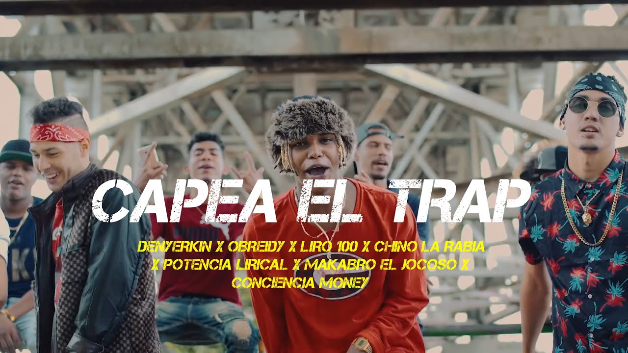 CAPEA EL TRAP 🚀 -  DENYERKIN ❌ OBREIDY ❌ LIRO 100 ❌ CHINO LA RABIA ❌ POTENCIA LIRICAL ❌ MAKABRO