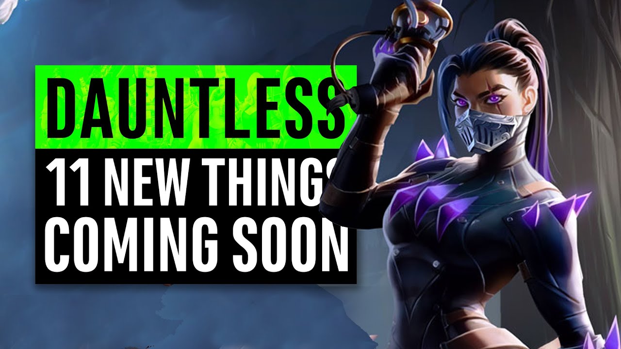 Dauntless | 11 New Things Coming Soon (Free-to-Play)