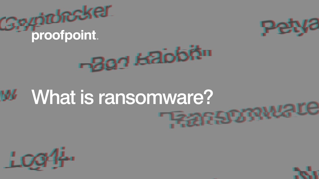 What is ransomware? &ndash; Proofpoint Education Series