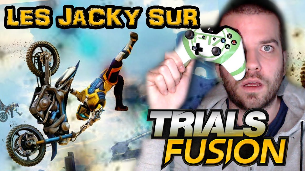 FOU RIRE AVEC LES JACKY - Trials Fusion