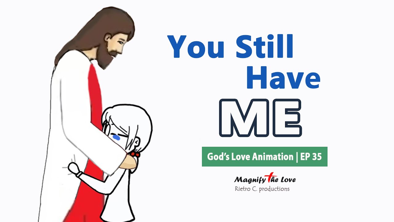 God's Love Animation | EP 35 - You Still Have Me (Like You Always Have) | A Story About FAME