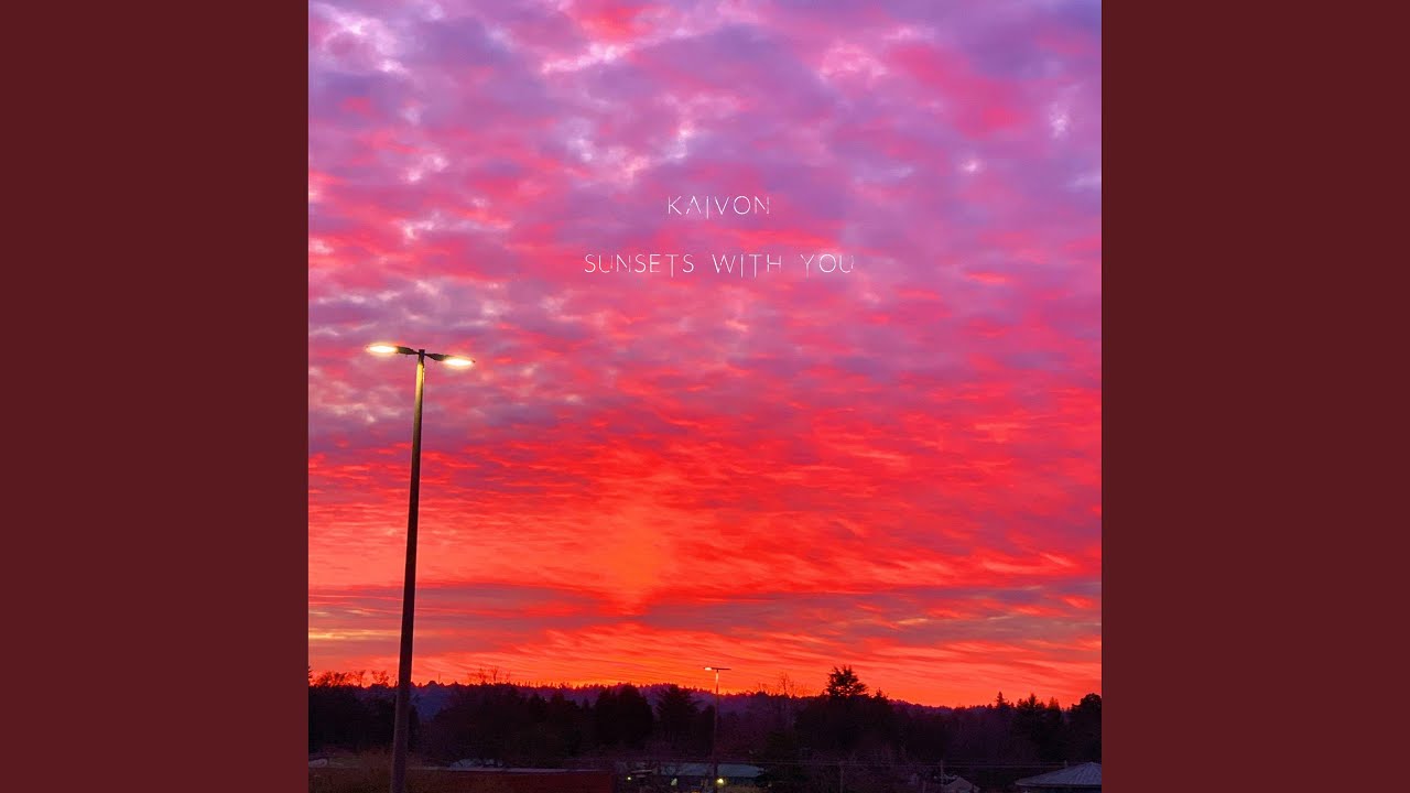 Sunsets With You