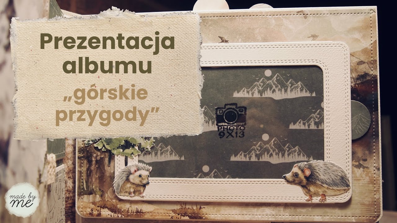 Jak połączyć MOTYW GÓR I JEŻY? Sprawdźcie jak zrobiłam to w najnowszych albumie.