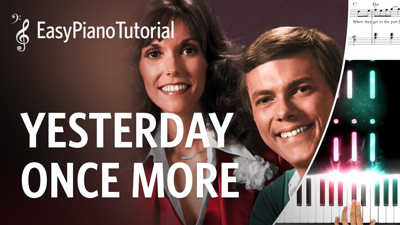 Yesterday Once More (Carpenters) - Piano Tutorial + Free Sheet Music