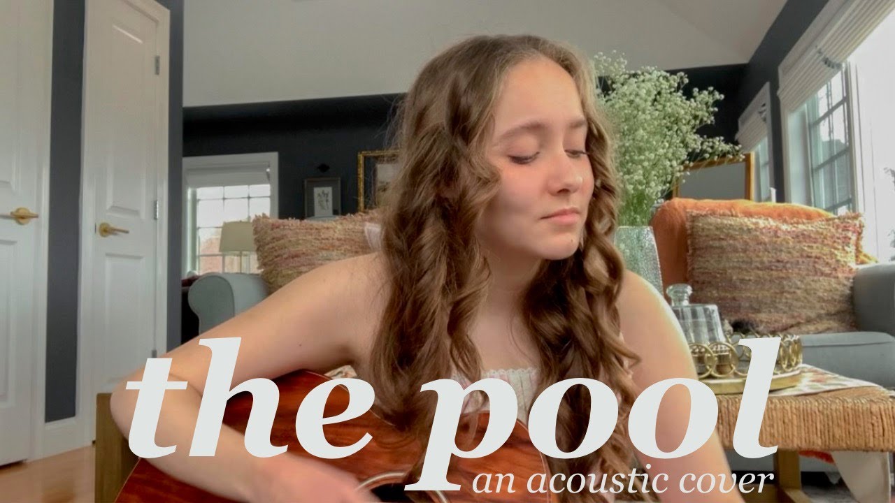 the pool (by stephen sanchez: an acoustic cover)