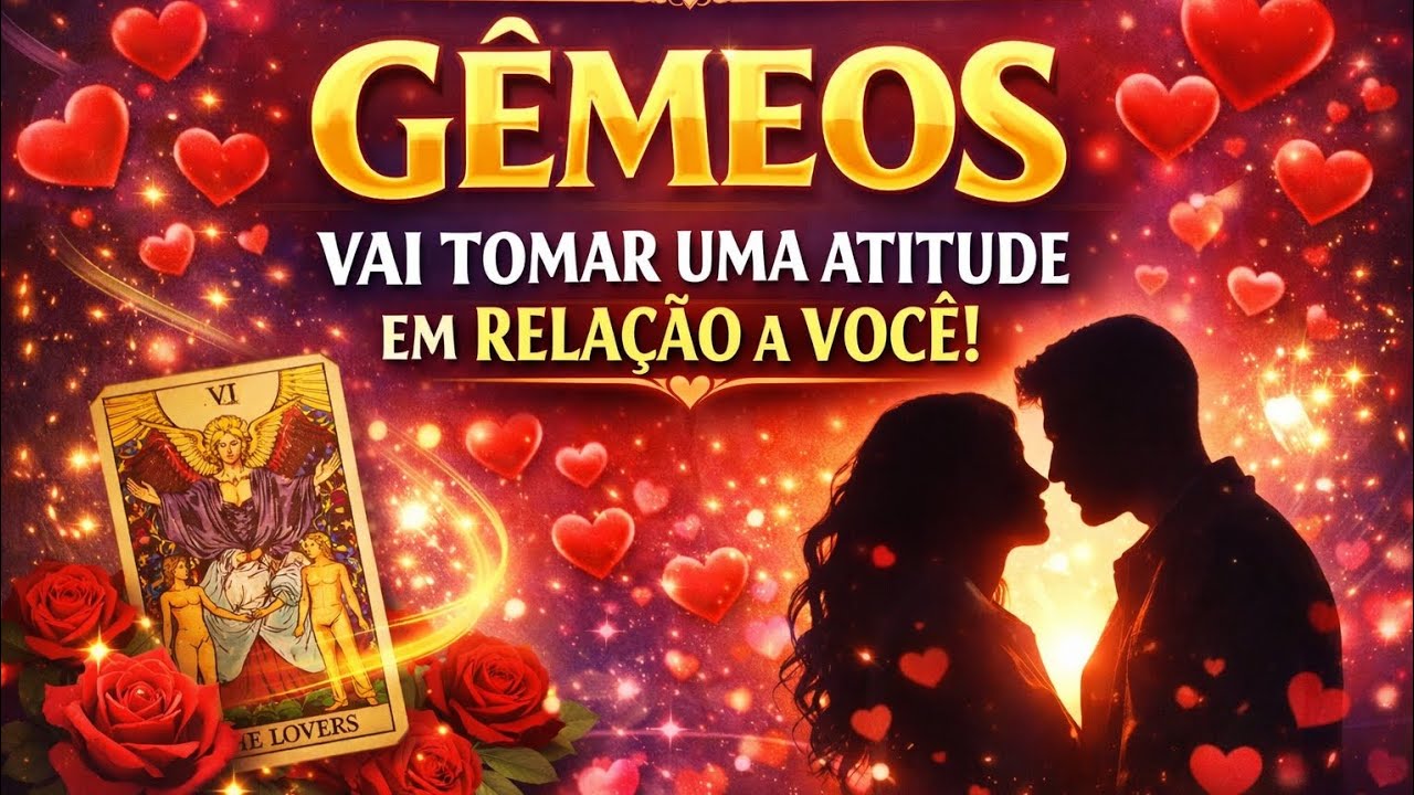  GÊMEOS ♊ — ESSA PESSOA VAI TOMAR UMA ATITUDE EM RELAÇÃO A VOCÊ.