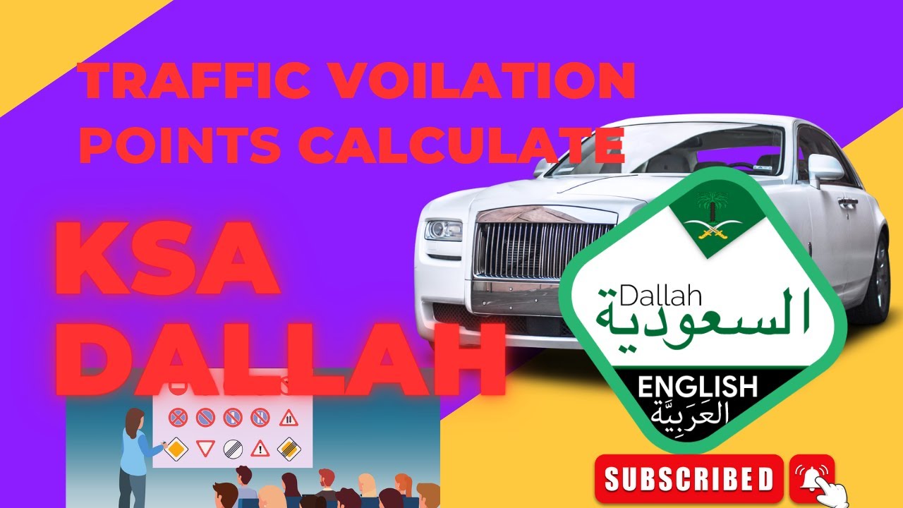 How to Calculate traffic Points KSA Traffic Points Violation detail #saudidrivinglicense#drivingtest