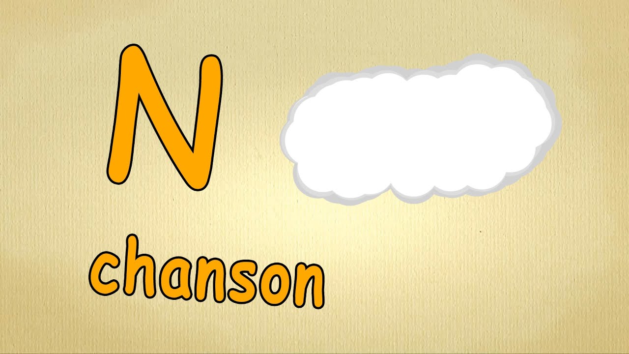 prononciation francais- N-chanson -alphabet en francais chanson