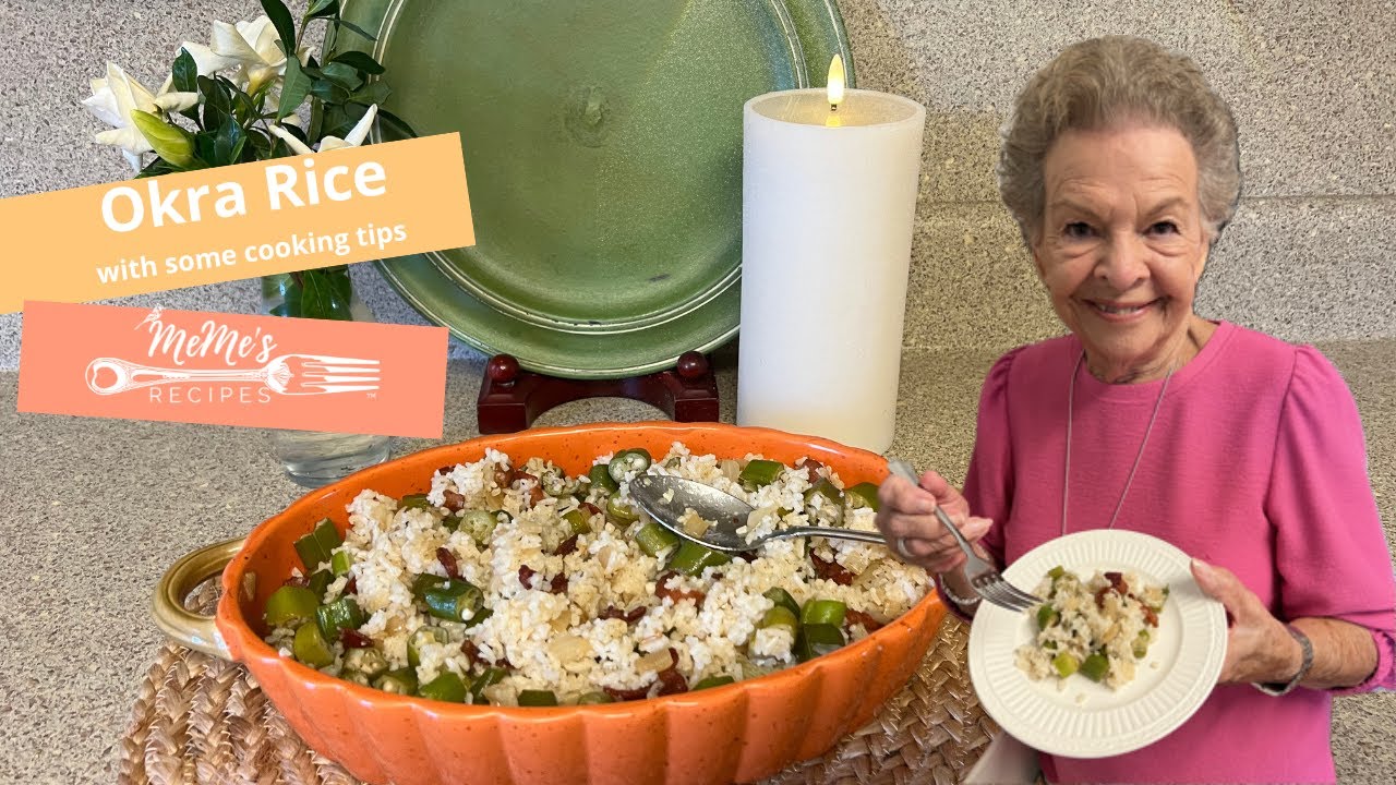 MeMe's Recipes | Okra Rice (revisited)