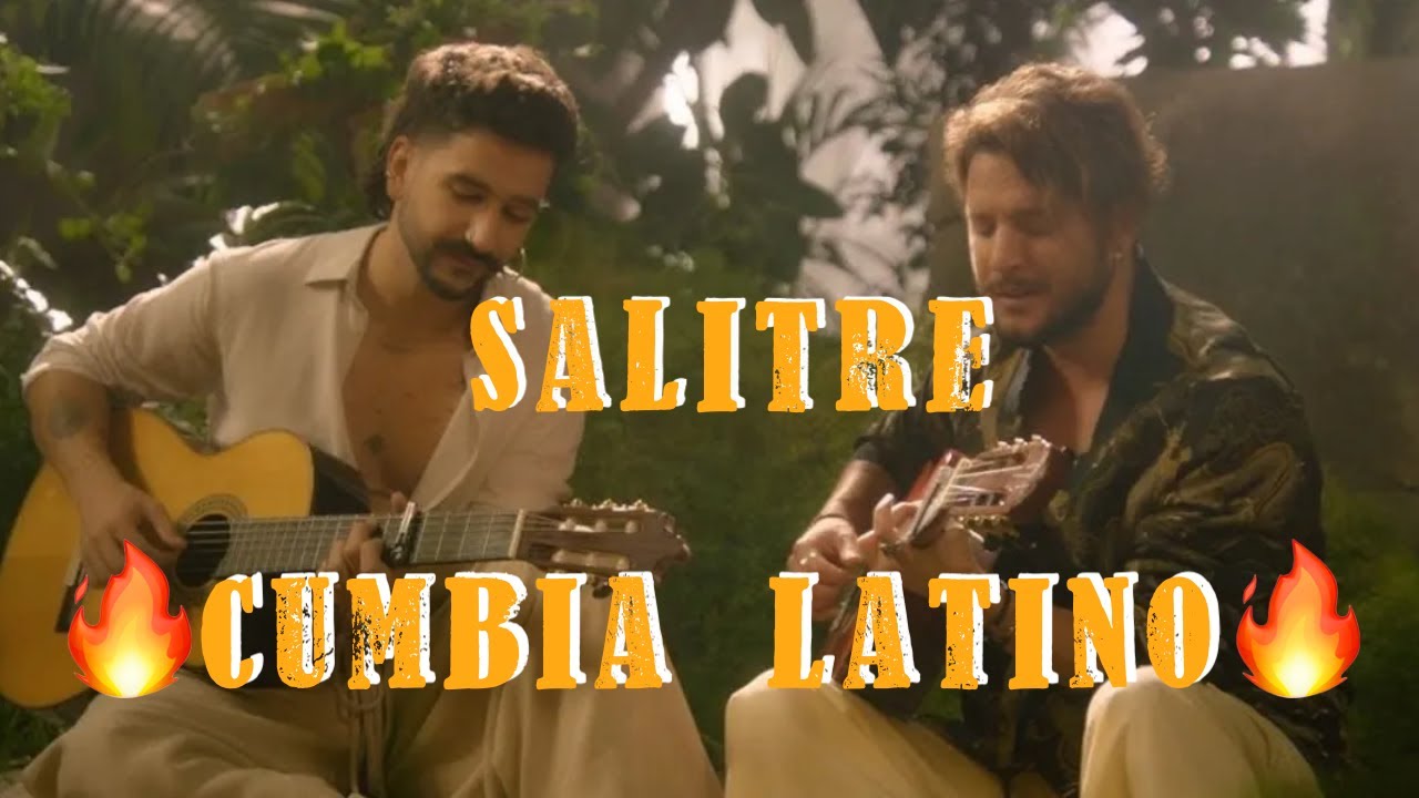 Salitre 🎧 Manuel Carrasco &  Camilo 🔥 Cumbia Latino 🔥