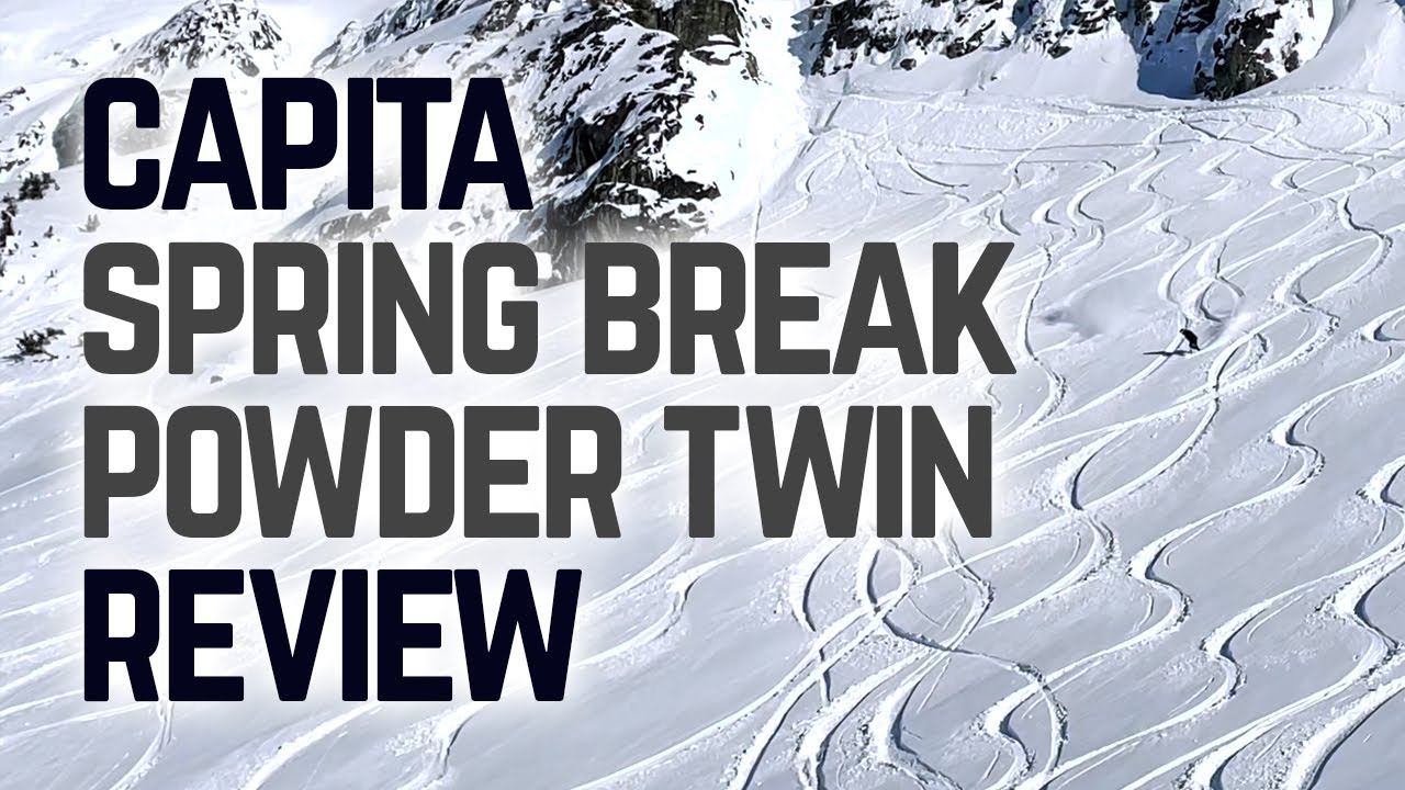 Capita Spring Break Powder Twin Snowboard Review