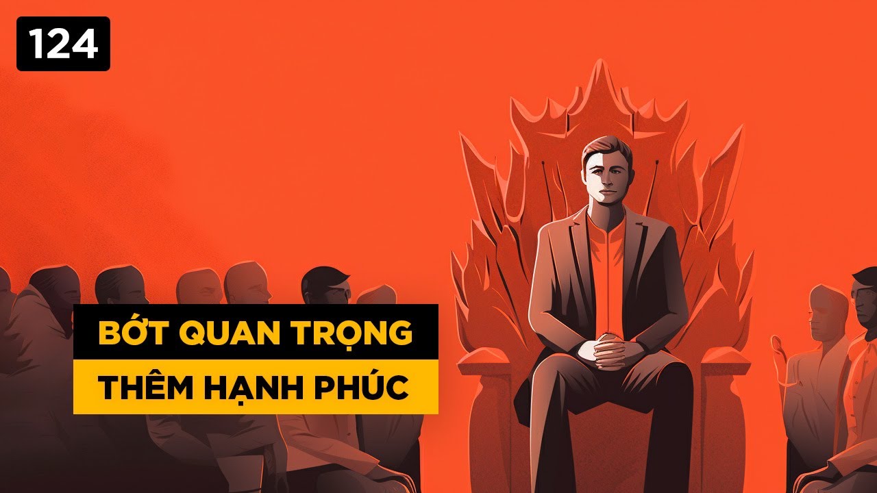 Bớt quan trọng, Thêm hạnh phúc