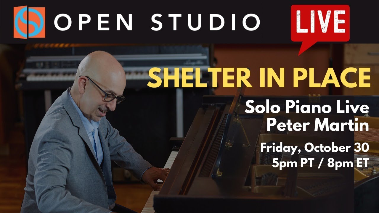 Shelter in Place #33 - Solo Piano Live