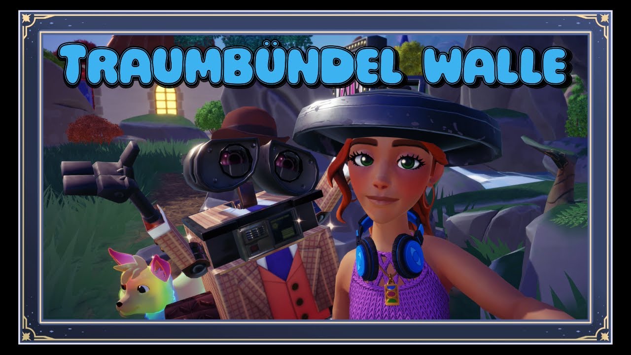 Sonntagskleidung [Let's play] DREAMLIGHT VALLEY - Traumbündel Quest Walle