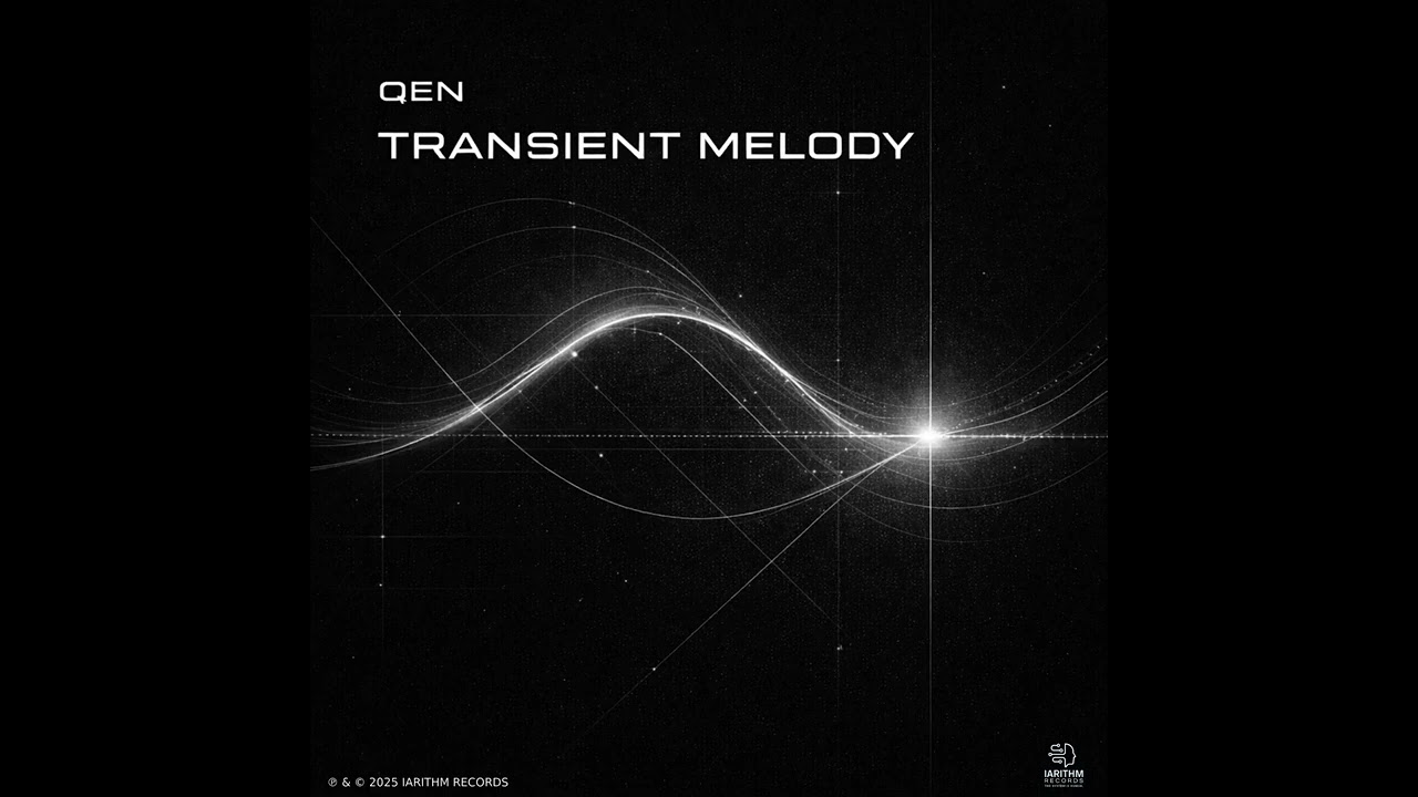 TRANSIENT MELODY — QEN