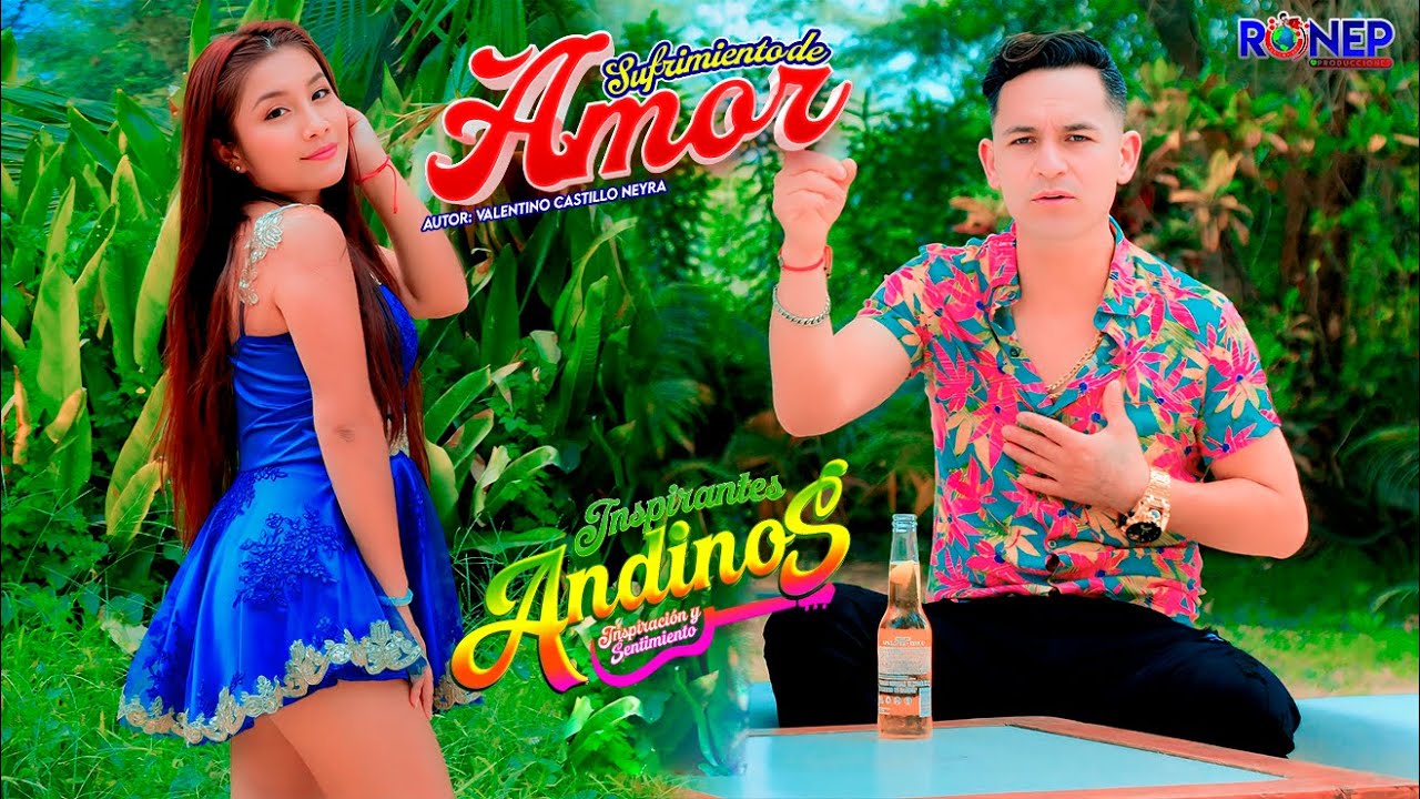 Inspirantes Andinos - Sufrimiento de Amor | Vídeo Oficial