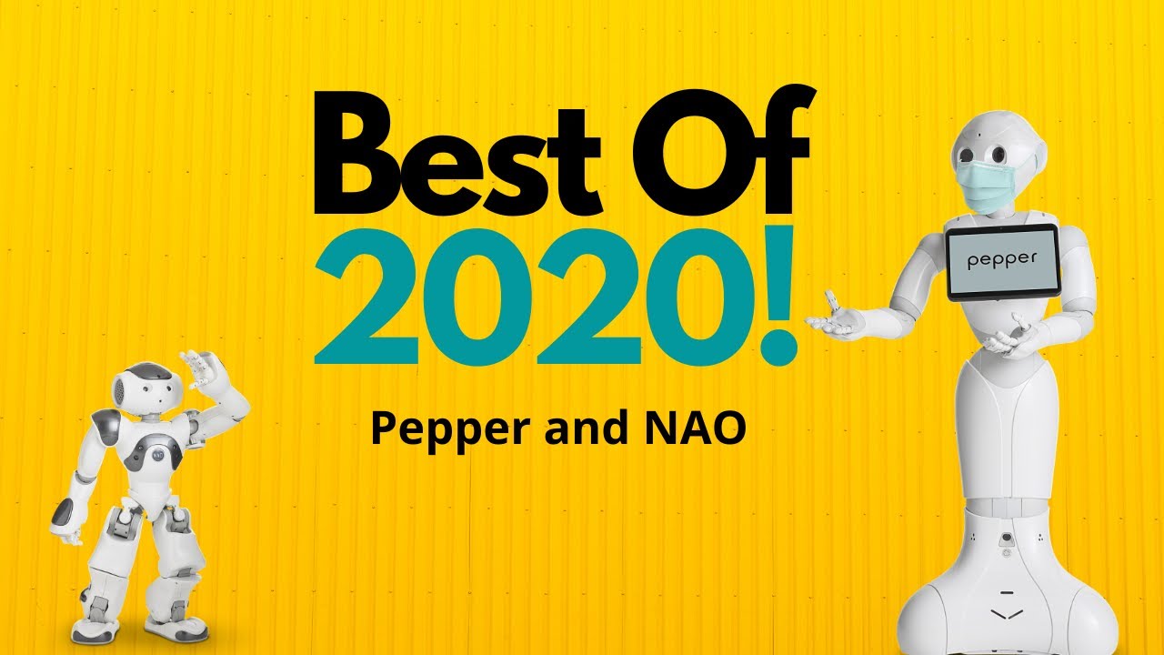 Best of 2020 With Pepper and NAO!